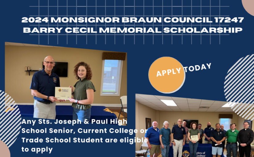2024 Monsignor Braun Council 17247 Barry Cecil Memorial Scholarship
