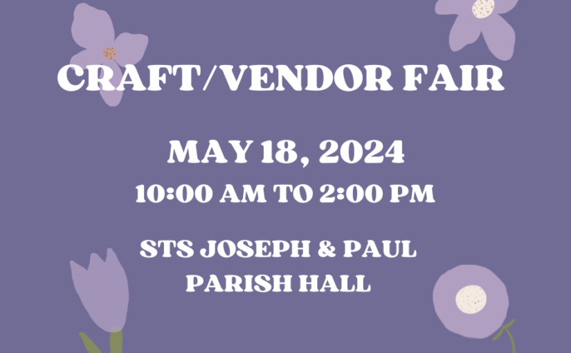Sts. Joe and Paul Craft & Vendor Fair