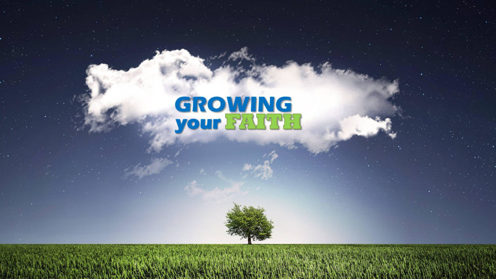 Growing Your Faith